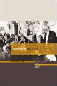 Diego Valeri - Matteo Giancotti - Libro Il Poligrafo 2013 | Libraccio.it
