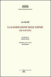 La classificazione delle scienze (De scientiis) - Al-Fârâbi - Libro Il Poligrafo 2013, Subsidia mediaevalia patavina | Libraccio.it
