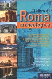 Il libro di Roma archeologica