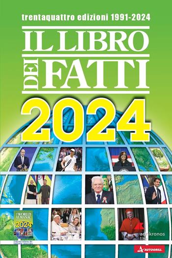 Il libro dei fatti 2024. Un milione di notizie viaggia con te  - Libro Adnkronos Libri 2024 | Libraccio.it