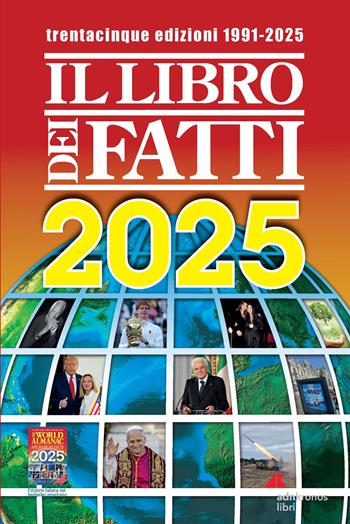 Il libro dei fatti 2025  - Libro Adnkronos Libri 2025, Il libro dei fatti | Libraccio.it