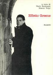 Effetto Greene. Graham Greene e il cinema  - Libro Bulzoni 1990, Cinema/Studio | Libraccio.it