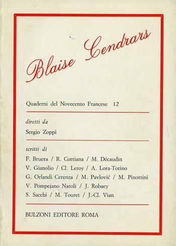 Quaderni del Novecento francese. Vol. 12: Blaise Cendrars.  - Libro Bulzoni 1991, Quaderni del Novecento francese | Libraccio.it