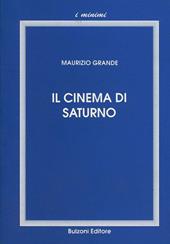 Il cinema di Saturno. Commedia e malinconia