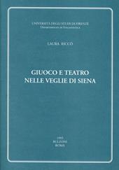 Giuoco e teatro nelle veglie di Siena