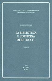 La biblioteca e l'Officina di Betocchi