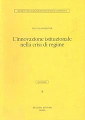 L' innovazione istituzionale nella crisi di regime