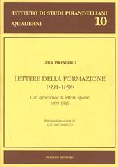 Lettere familiari giovanili. Vol. 3: Lettere della formazione (1891-1898). Con appendice di lettere sparse (1899-1919).