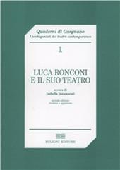 Luca Ronconi e il suo teatro. Settimana del teatro 8-15 aprile 1991