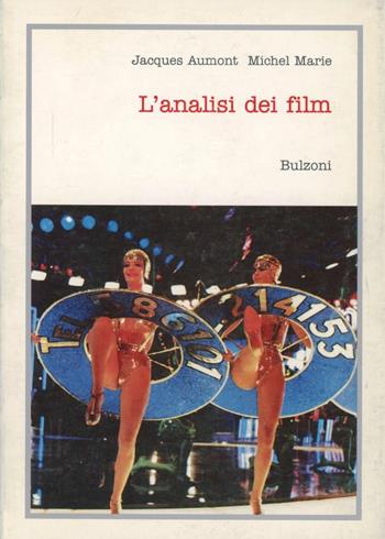 L' analisi dei film - Jacques Aumont, Michel Marie - Libro Bulzoni 1996, Cinema/Studio | Libraccio.it