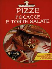 Pizze, focacce, torte salate