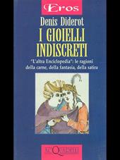 I gioielli indiscreti. «L'altra enciclopedia»: le ragioni della carne, della fantasia, della satira