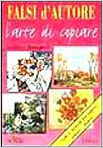 Falsi d'autore - Teodorico Battaglini - Libro Demetra 2002, Tecniche artistiche | Libraccio.it