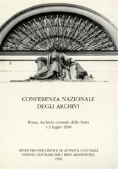 Conferenza nazionale degli archivi (Roma, Archivio centrale dello Stato, 1-3 luglio 1998)