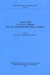 Luigi Fumi. La vita e l'opera nel 150° anniversario della nascita