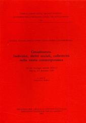 Cittadinanza. Individui, diritti sociali, collettività nella storia contemporanea. Atti del Convegno annuale Sissco (Padova, 2-3 dicembre 1999)