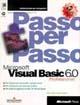 Microsoft Visual Basic Professional 6.0. Con CD-ROM - Michael Halvorson - Libro Mondadori Informatica 1998, Passo per passo | Libraccio.it