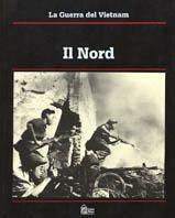 La guerra del Vietnam. Il Nord - Edward Doyle, Samuel Lipsman, T. Moitland - Libro Hobby & Work Publishing 1992, Dossier Vietnam | Libraccio.it