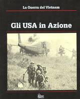 La guerra del Vietnam. Gli Usa in azione - Edward Doyle, Samuel Lipsman - Libro Hobby & Work Publishing 1993, Dossier Vietnam | Libraccio.it