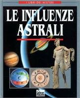 Le influenze astrali - Laura Foreman - Libro Hobby & Work Publishing 1998, I libri dei misteri | Libraccio.it