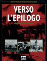Verso l'epilogo  - Libro Hobby & Work Publishing 1998, Storia del nazismo | Libraccio.it