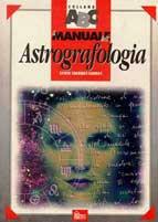 Il manuale dell'astrografologia