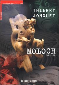 Moloch - Thierry Jonquet - Libro Hobby & Work Publishing 2001, Euronoir | Libraccio.it