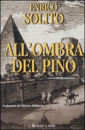 All'ombra del pino. Giallo risorgimentale