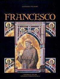 Francesco - Gianmaria Polidoro - Libro Velar 1991 | Libraccio.it