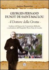 Georges Fernand Dunot De Saint-Maclou. Il dottore della grotta