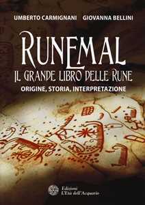 Image of Runemal. Il grande libro delle rune. Origine, storia, interpretazione