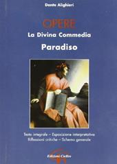 Opere. Divina Commedia. Paradiso