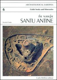 Il nuraghe di Santu Antine. Ediz. inglese - Ercole Contu - Libro Carlo Delfino Editore 2000, Guida archeologica | Libraccio.it