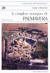 Il complesso nuragico di Palmavera. Ediz. francese