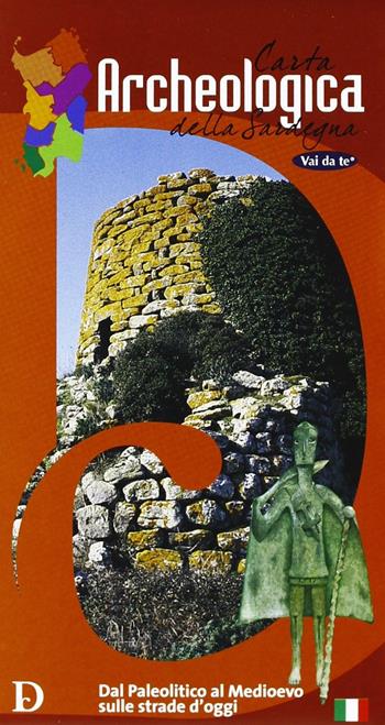 Carta archeologica della Sardegna  - Libro Carlo Delfino Editore 2007 | Libraccio.it
