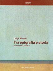 Tra epigrafia e storia. Scritti scelti e annotati