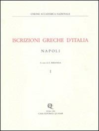 Napoli I - Elena Miranda - Libro Quasar 1990, Iscrizioni greche d'Italia | Libraccio.it