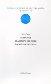 Parmenide. Tradizione del testo e questioni di lingua