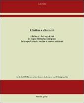 Libitina e dintorni. Libitina e i luci sepolcrali, le leges libitinariae campane iura sepulcrorum: vecchie e nuove iscrizioni