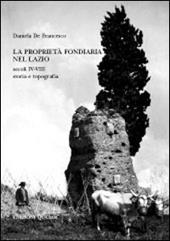 La proprietà fondiaria nel Lazio. Secoli IV-VIII. Storia e topografia