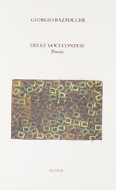 Delle voci contese. Poesie