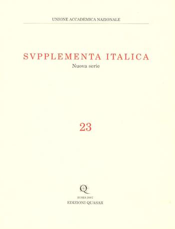 Supplementa italica. Vol. 23  - Libro Quasar 2007, Supplementa Italica | Libraccio.it