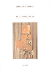 In campo lungo - Marina Mariani - Libro Quasar 2007, Segmenti | Libraccio.it