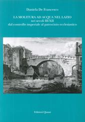 La molitura ad acqua nel Lazio nei secoli III-XII. Dal controllo imperiale al patrocinio ecclesiastico