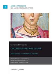 Oro, pietre preziose e perle. Produzione e commercio a Roma