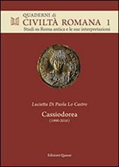 Cassiodorea (1990-2016). Scritti sulle Variae e sul regno degli Ostrogoti