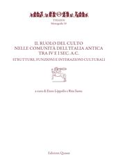 Il ruolo del culto nelle comunità dell'Italia antica tra IV e I sec. a.C.. Strutture, funzioni e interazioni culturali