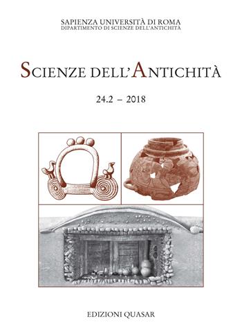 Scienze dell'antichità. Storia, archeologia, antropologia (2018). Vol. 24\2: vite degli altri. Ideologia funeraria in Italia centrale tra l'età del Ferro e l'orientalizzante. Atti della giornata di studio (Roma, 11 maggio 2017), Le.  - Libro Quasar 2019, Scienze dell'antichità | Libraccio.it