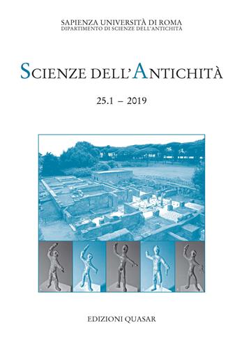 Scienze dell'antichità. Storia, archeologia, antropologia (2019). Vol. 25\1: Opus imperfectum. Monumenti e testi incompiuti del mondo greco e romano.  - Libro Quasar 2019 | Libraccio.it