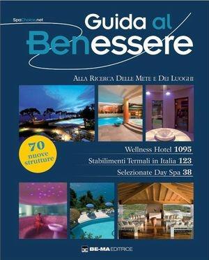 Guida al benessere 2011  - Libro BeMa 2012 | Libraccio.it